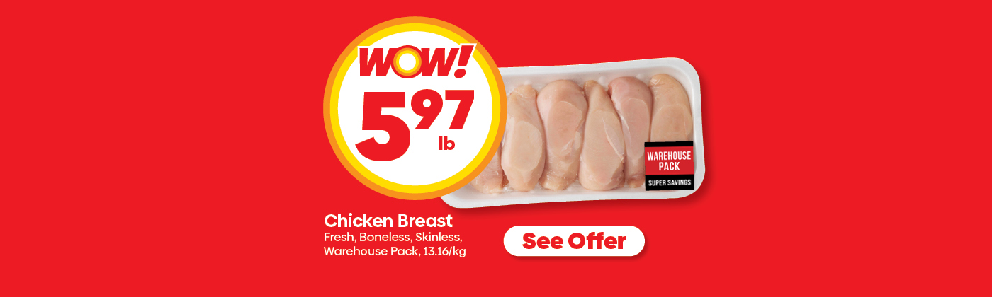 Get fresh boneless, skinless chicken breast for $5.97/lb